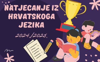 POZIV NA ŽUPANIJSKO NATJECANJE IZ HRVATSKOGA JEZIKA 2024./2025.