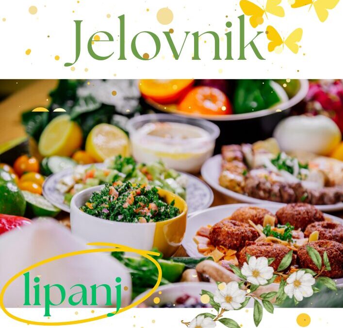 JELOVNIK ZA LIPANJ 2025.